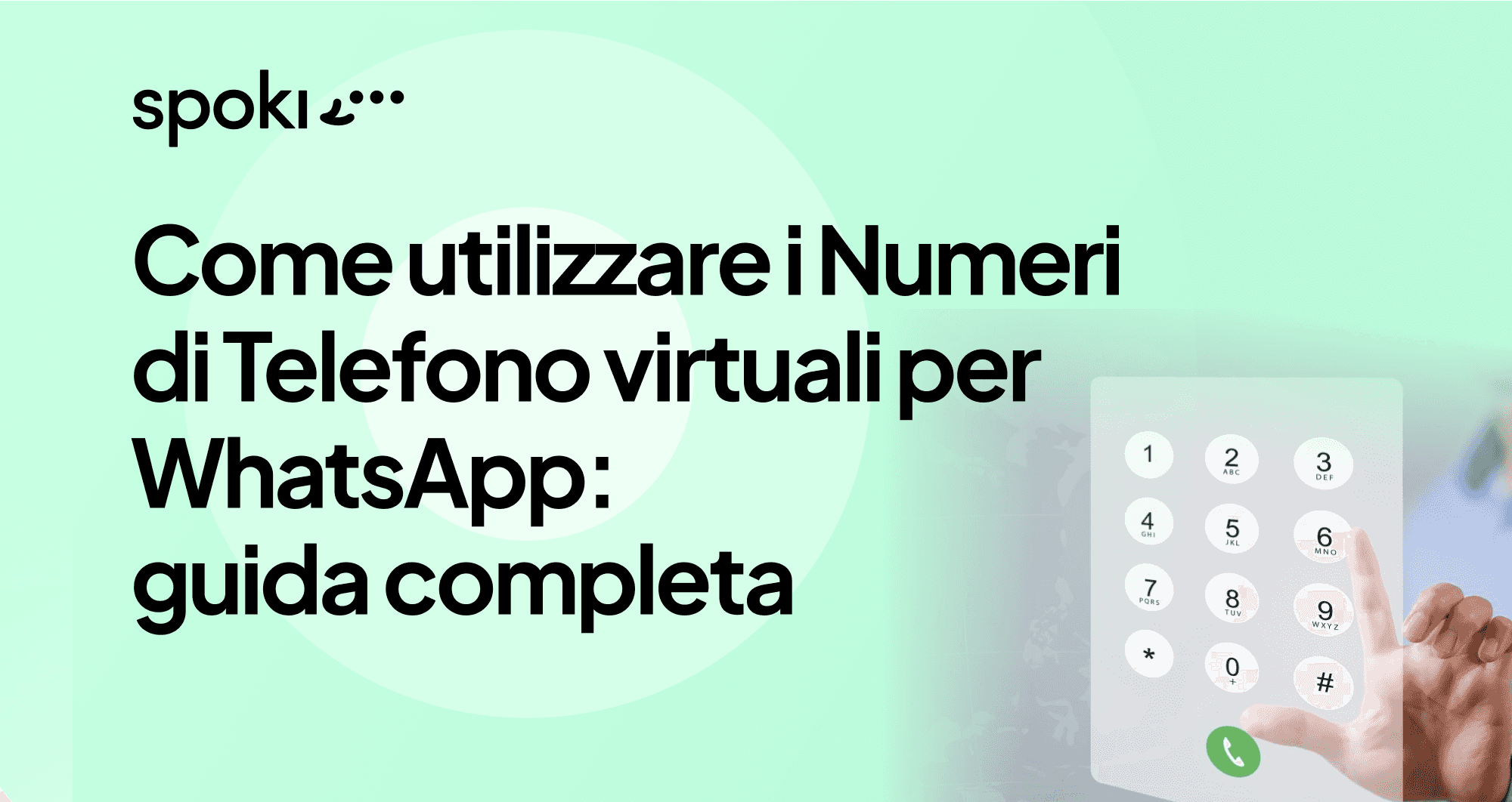 Come utilizzare i Numeri di Telefono virtuali per WhatsApp: guida completa