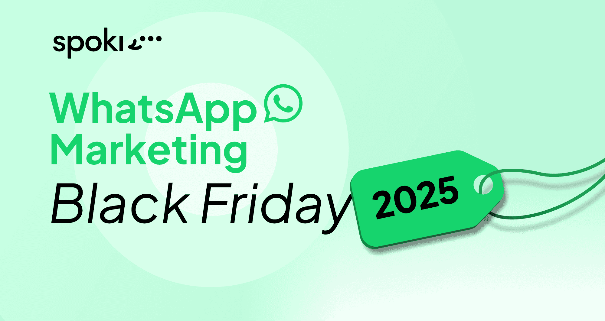 WhatsApp Marketing for Black Friday: the Strategies of 2025