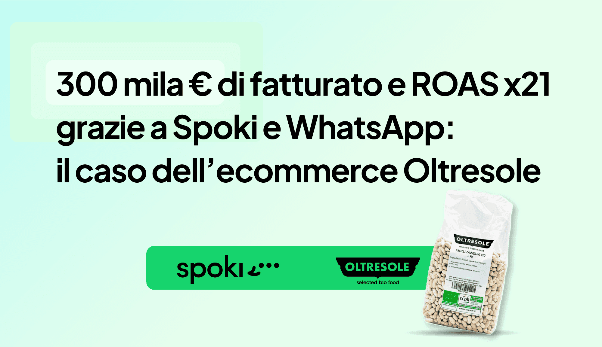 Caso Studio | Investire 14mila € per ottenere 300.000 € di fatturato tramite Spoki: il caso dell’ecommerce food Oltresole