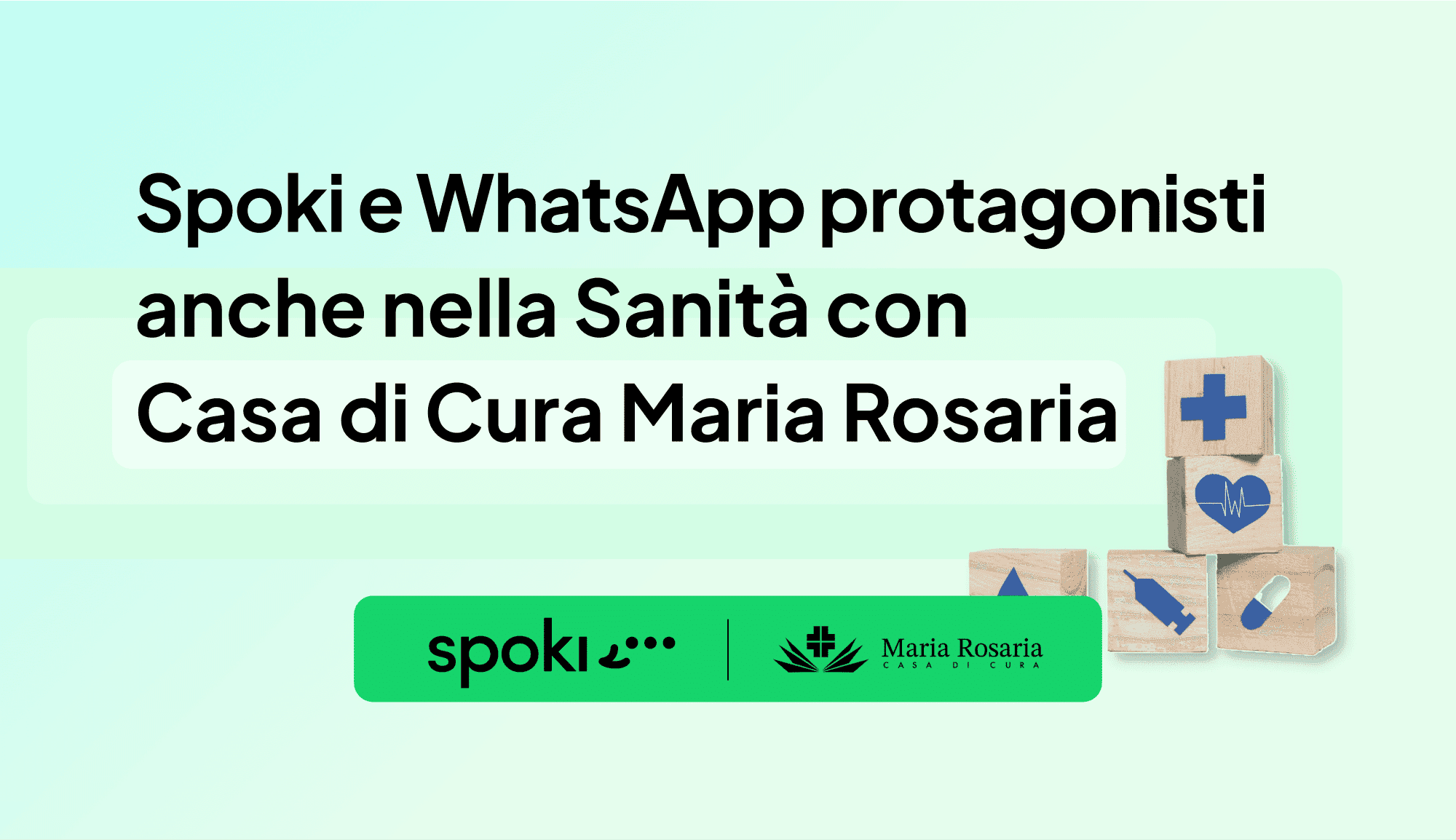 Caso Studio | Spoki e WhatsApp protagonisti anche nella Sanità con Casa di Cura specializzata Maria Rosaria