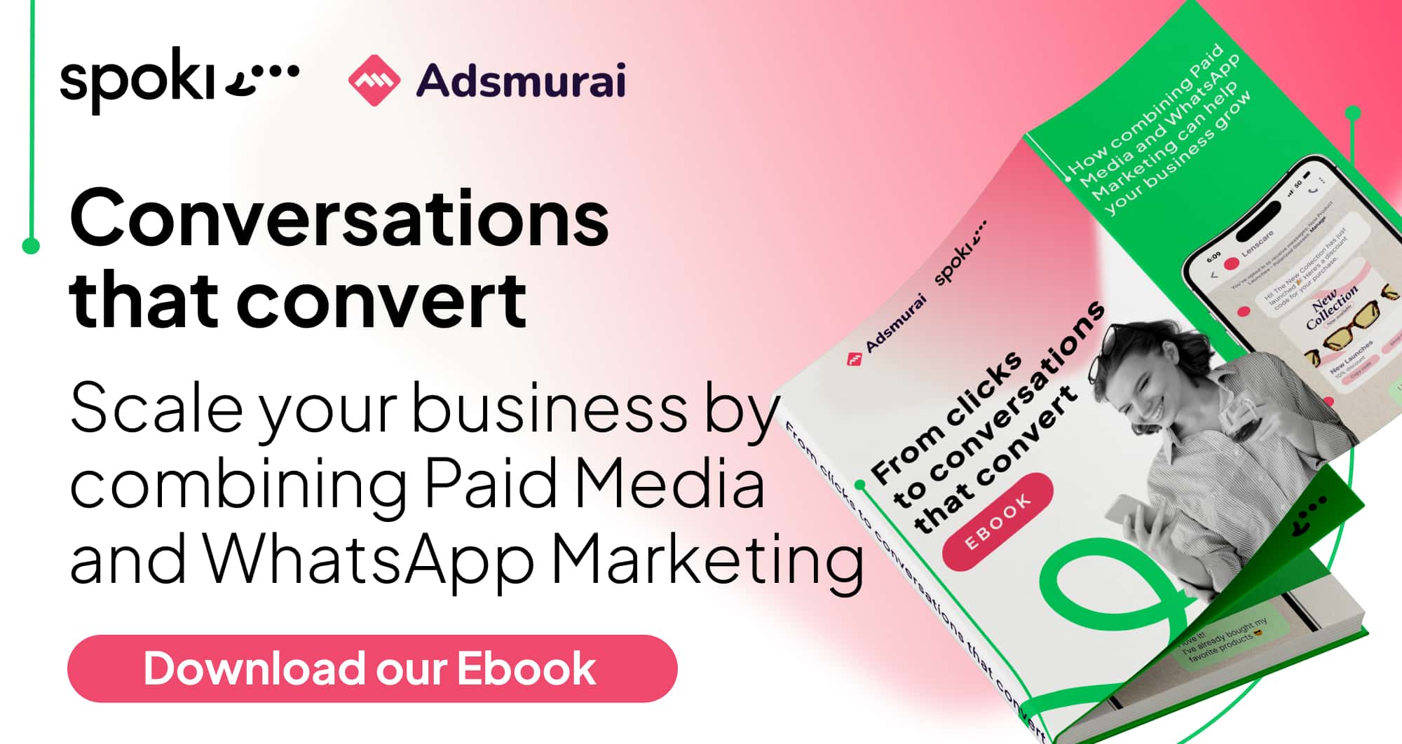 Come Scalare il Tuo Business Combinando Media a Pagamento e Marketing su WhatsApp