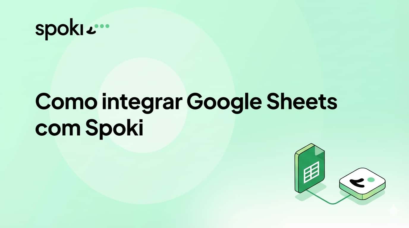 Como integrar Google Sheets com Spoki
