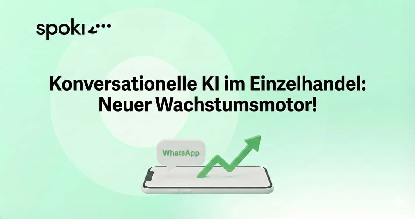 Konversationelle KI im Einzelhandel: Neuer Wachstumsmotor!