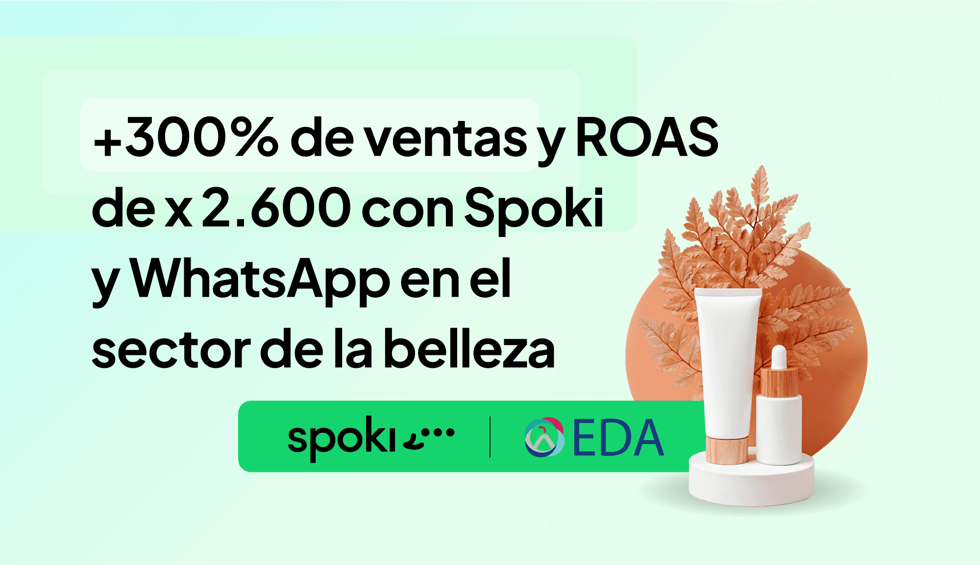 Caso práctico de Etna Digital Academy: +300% de ventas y ROAS de X2.600 con Spoki y WhatsApp en el sector de la belleza
