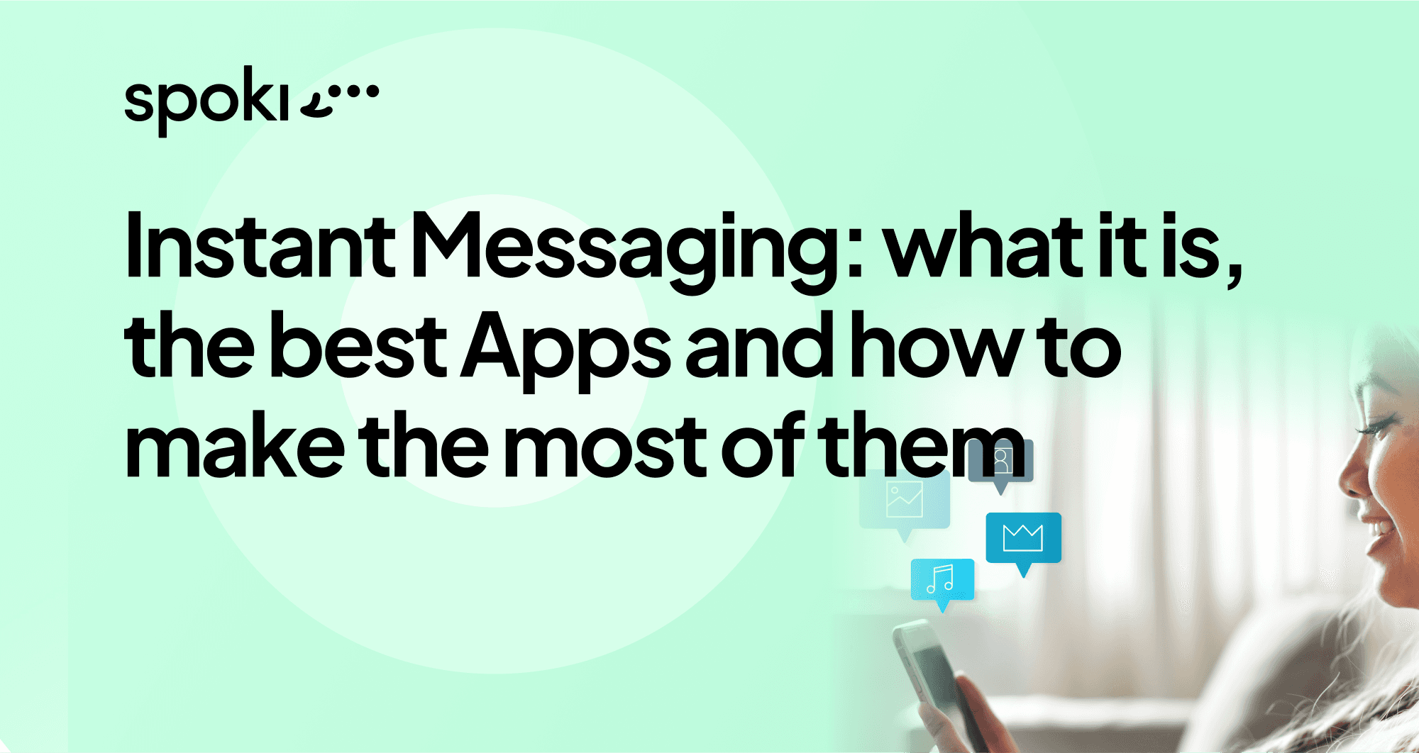 Instant Messaging: what it is, the best Apps and how to make the most of them