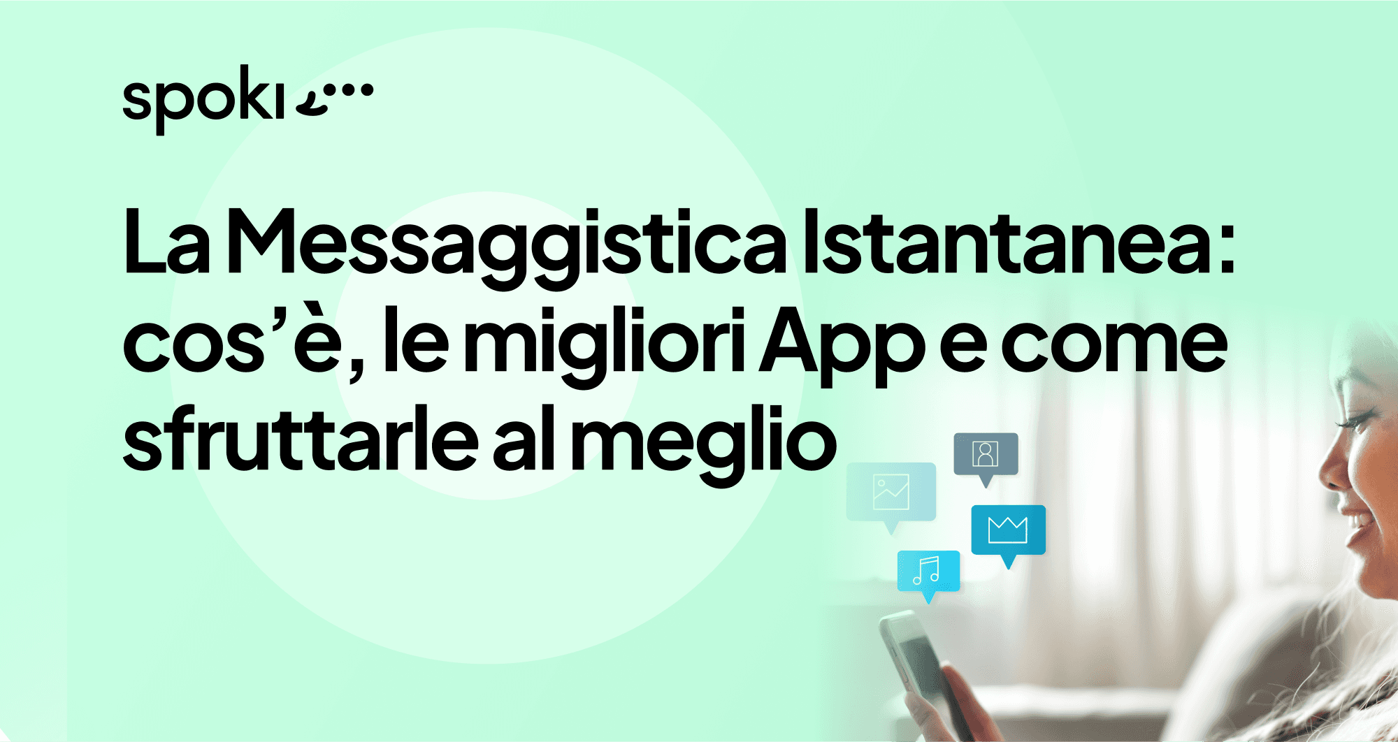 La Messaggistica Istantanea: cos’è, le migliori App e come sfruttarle al meglio