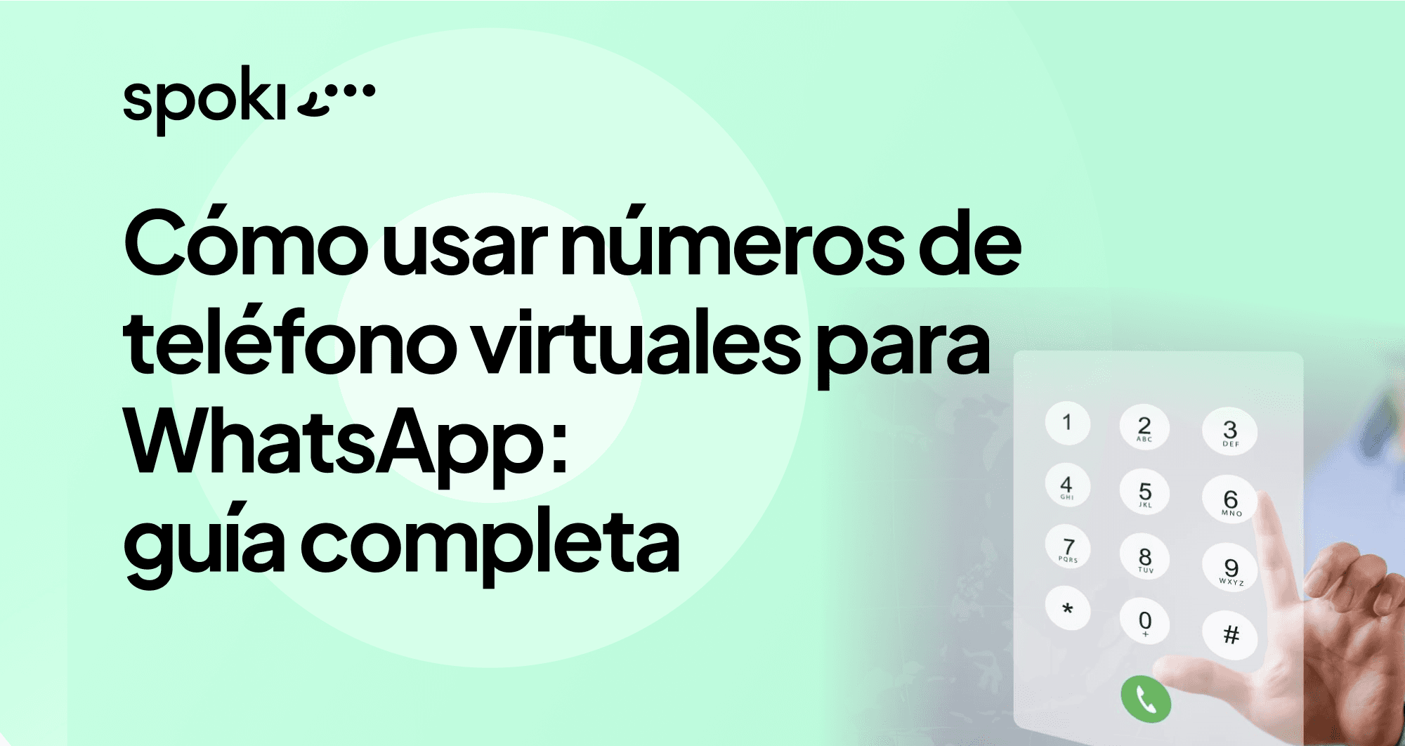 Cómo usar números de teléfono virtuales para WhatsApp: guía completa