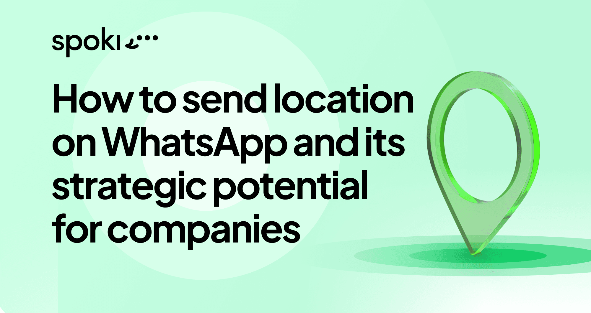 Wie man den Standort auf WhatsApp sendet und sein strategisches Potenzial für Unternehmen