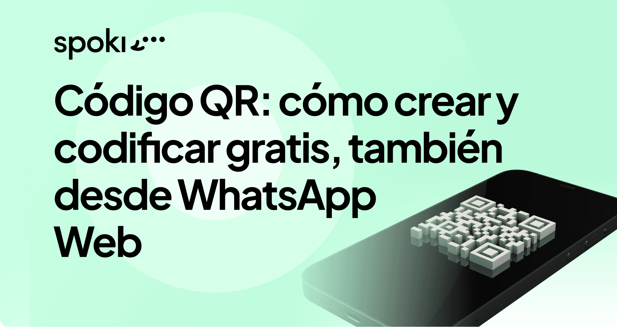 Código QR: cómo crear y generar códigos gratis, incluso desde WhatsApp Web