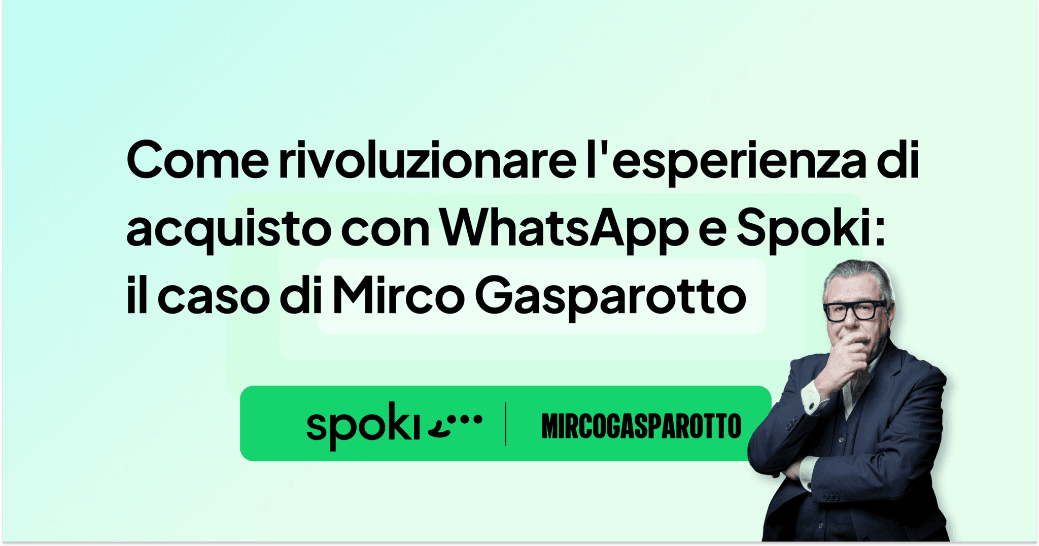 Migliorare l’esperienza dei clienti in fase di acquisto con WhatsApp e Spoki: il Caso di Mirco Gasparotto