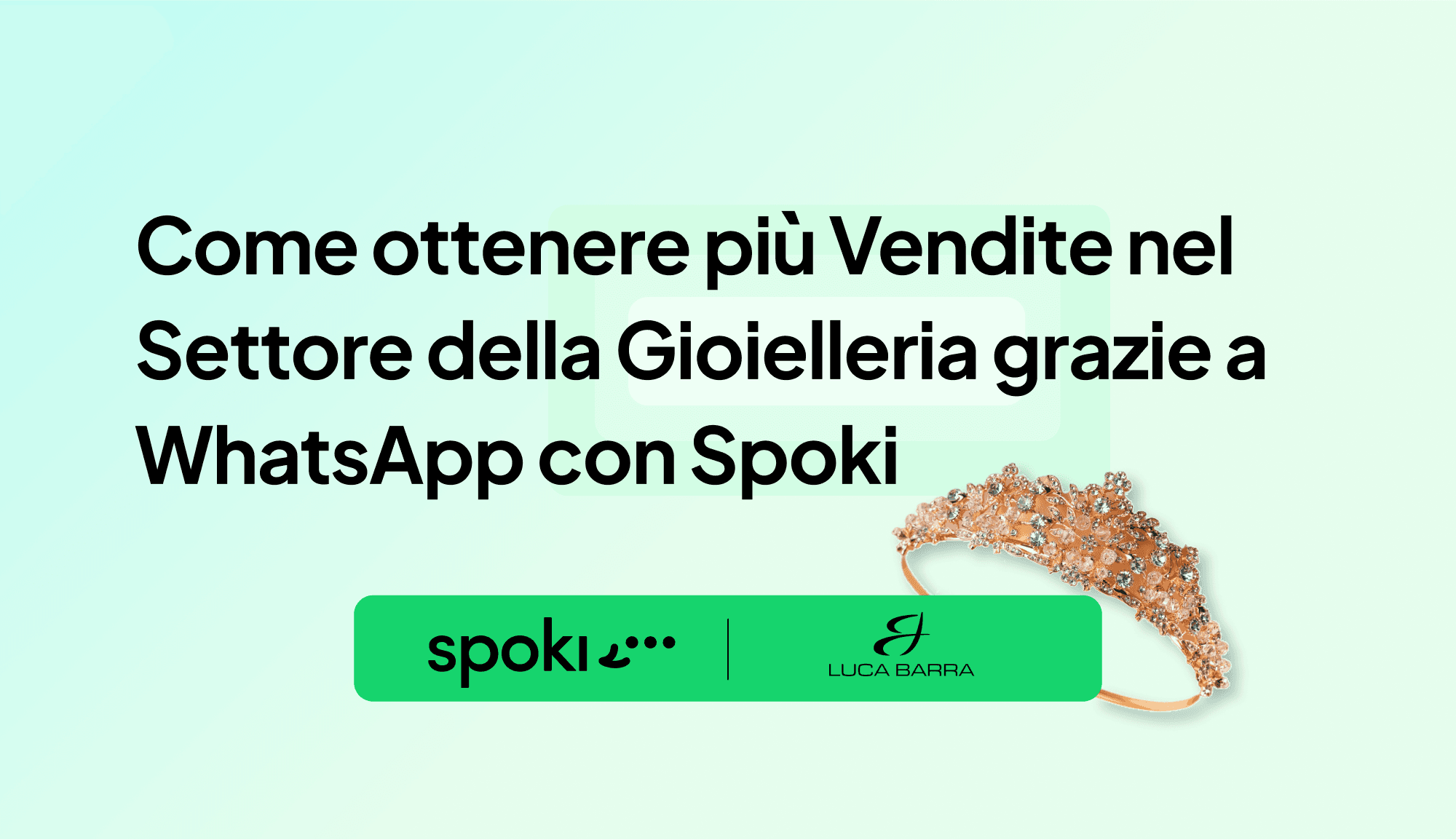 Come ottenere più Vendite nel Settore della Gioielleria grazie a WhatsApp con Spoki