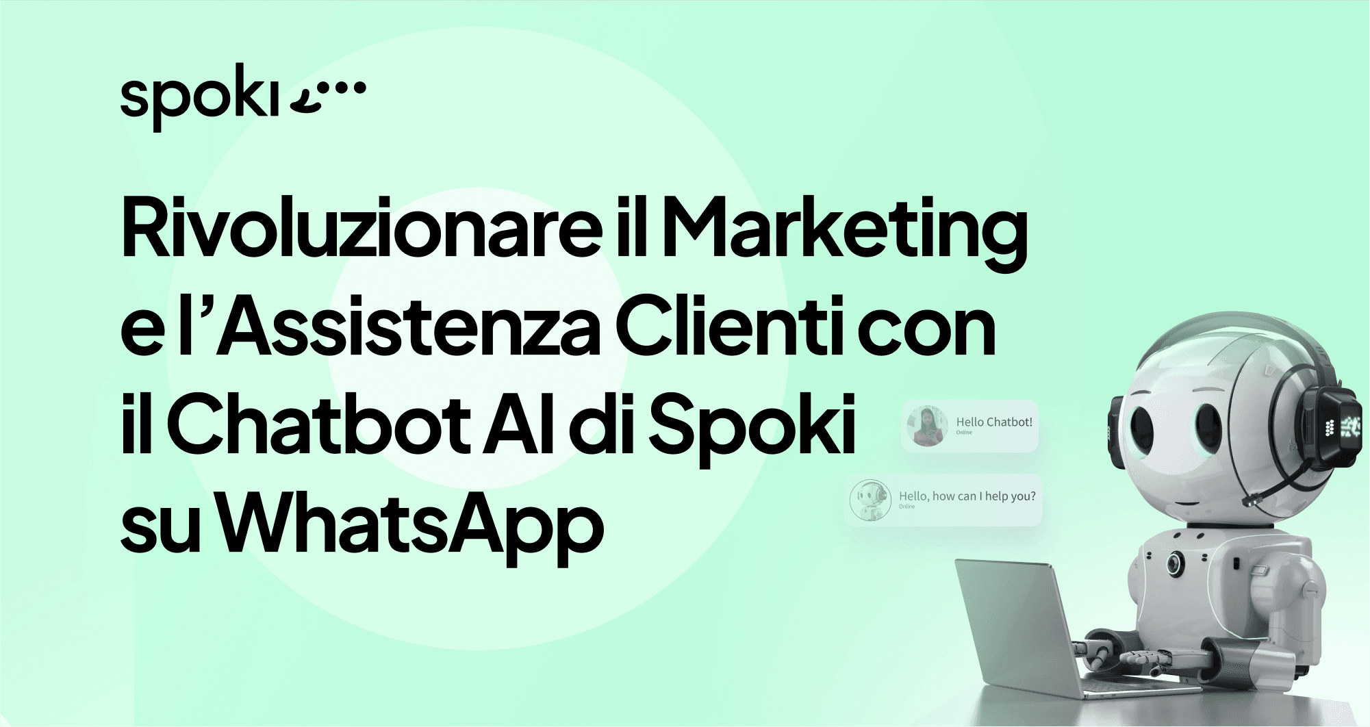 Rivoluzionare il Marketing e l’Assistenza Clienti con il Chatbot AI di Spoki su WhatsApp