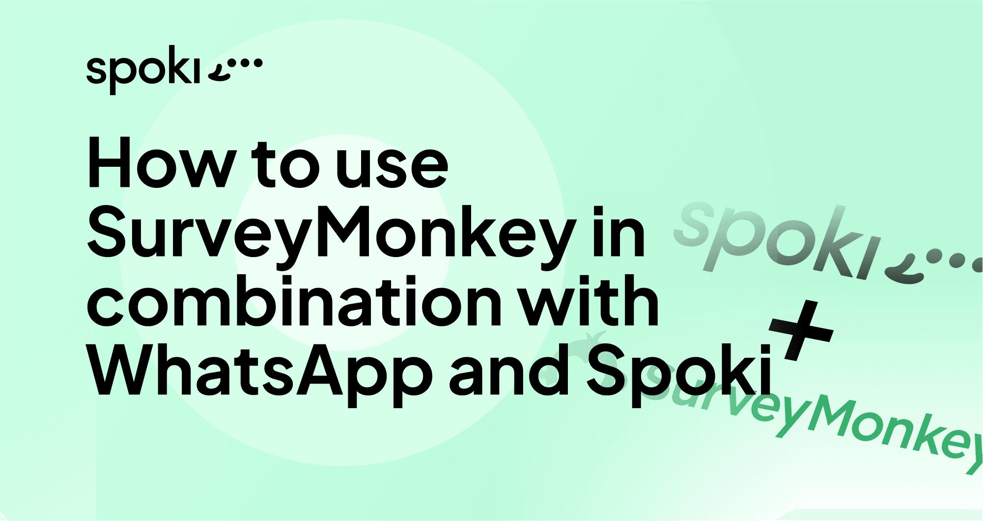 Como Usar o SurveyMonkey em Conjunto com WhatsApp e Spoki