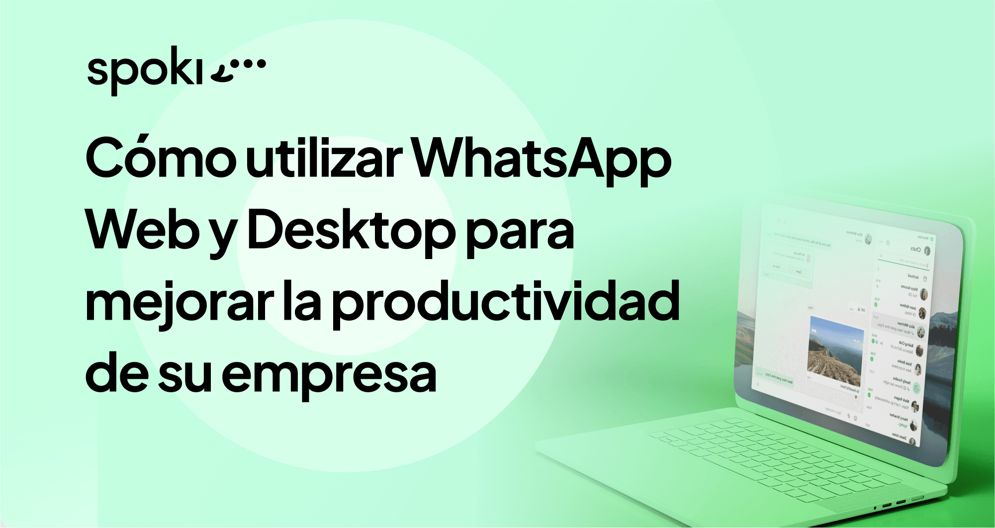 Cómo usar WhatsApp web y de escritorio para mejorar la productividad de tu empresa