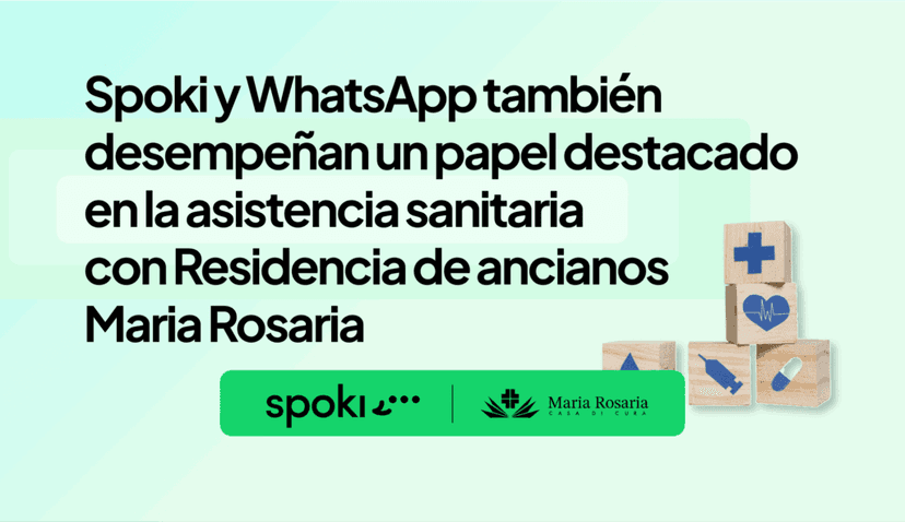 Caso práctico | Spoki y WhatsApp también juegan un papel en la sanidad con la Residencia Especial...