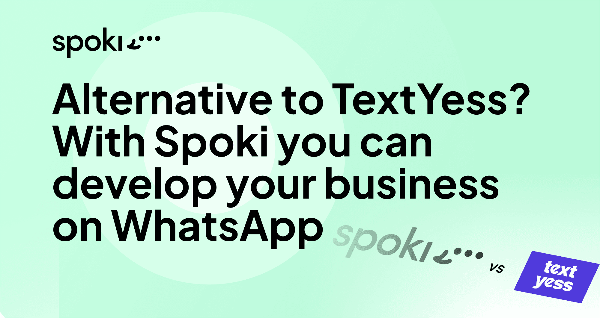 Procurando uma alternativa ao TextYess? Descubra o Spoki: a solução multifuncional para desenvolver seu negócio no WhatsApp.