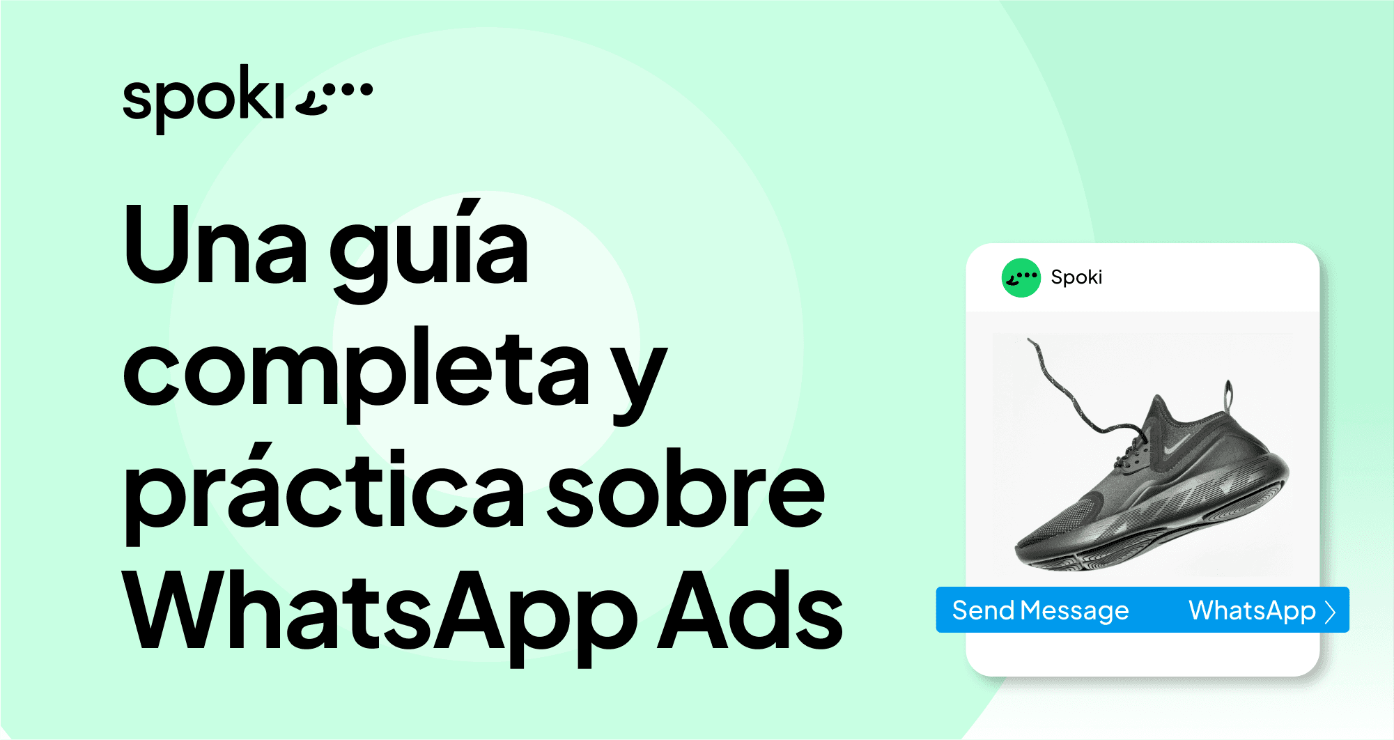 Una guía completa y práctica sobre WhatsApp Ads