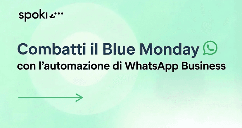 Combatti il Blue Monday con l’automazione di WhatsApp Business
