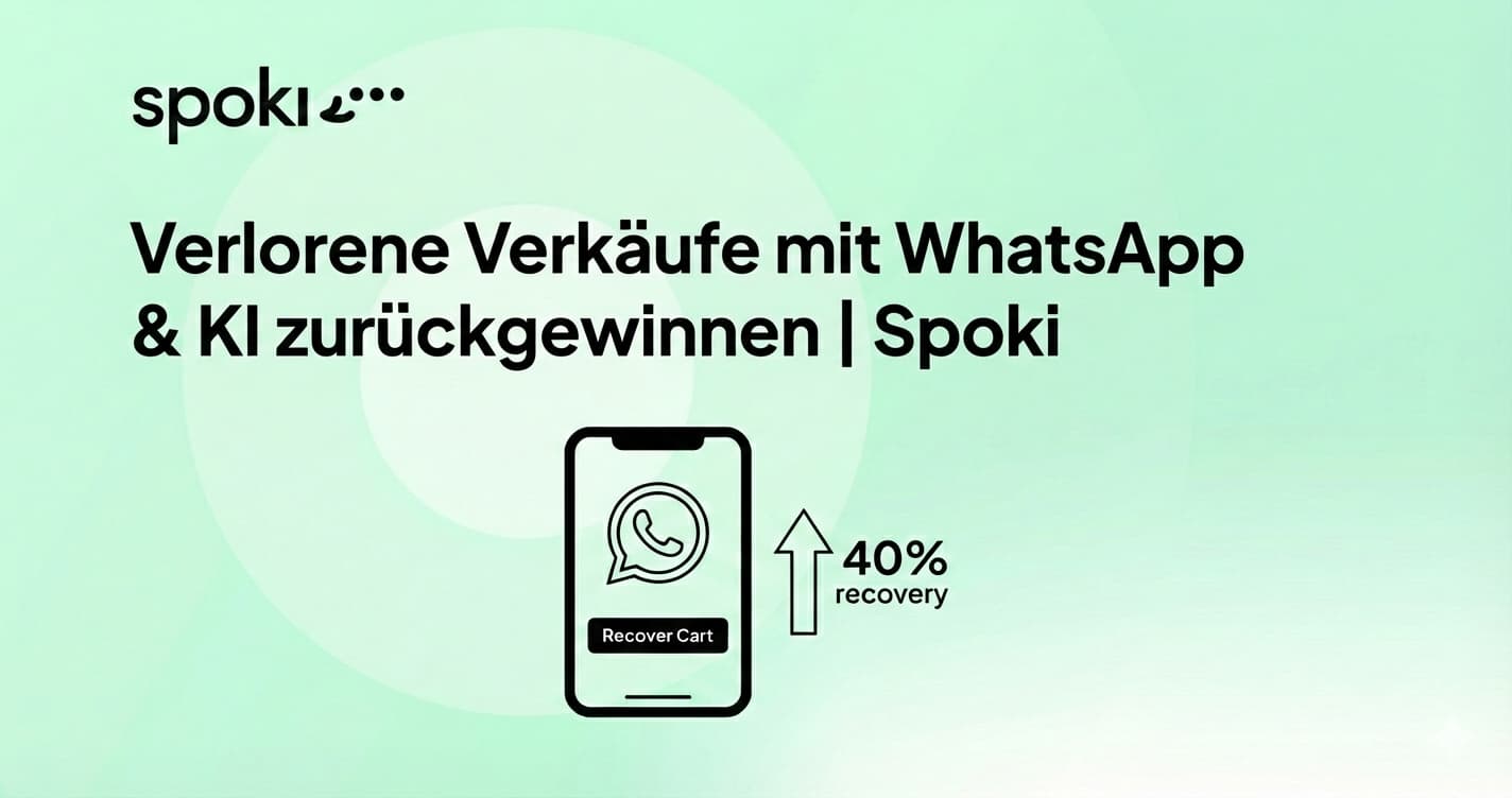 Verlorene Verkäufe mit WhatsApp & KI zurückgewinnen | Spoki