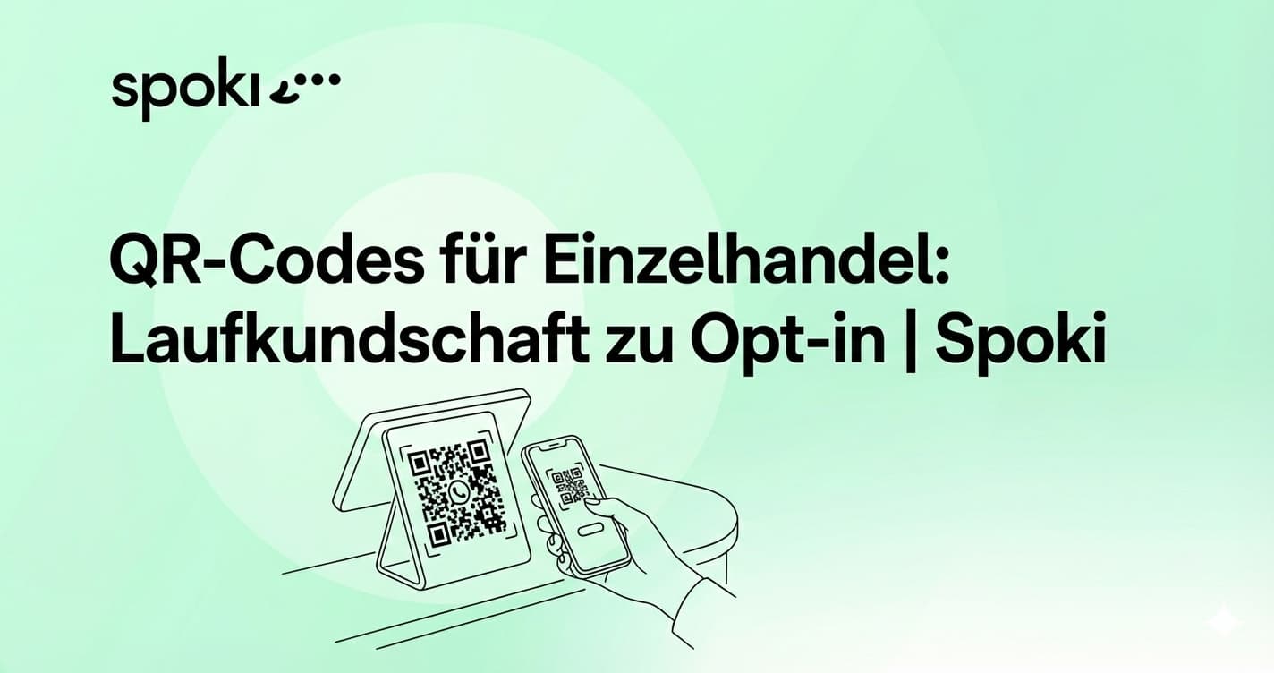 QR-Codes für Einzelhandel: Laufkundschaft zu Opt-in | Spoki