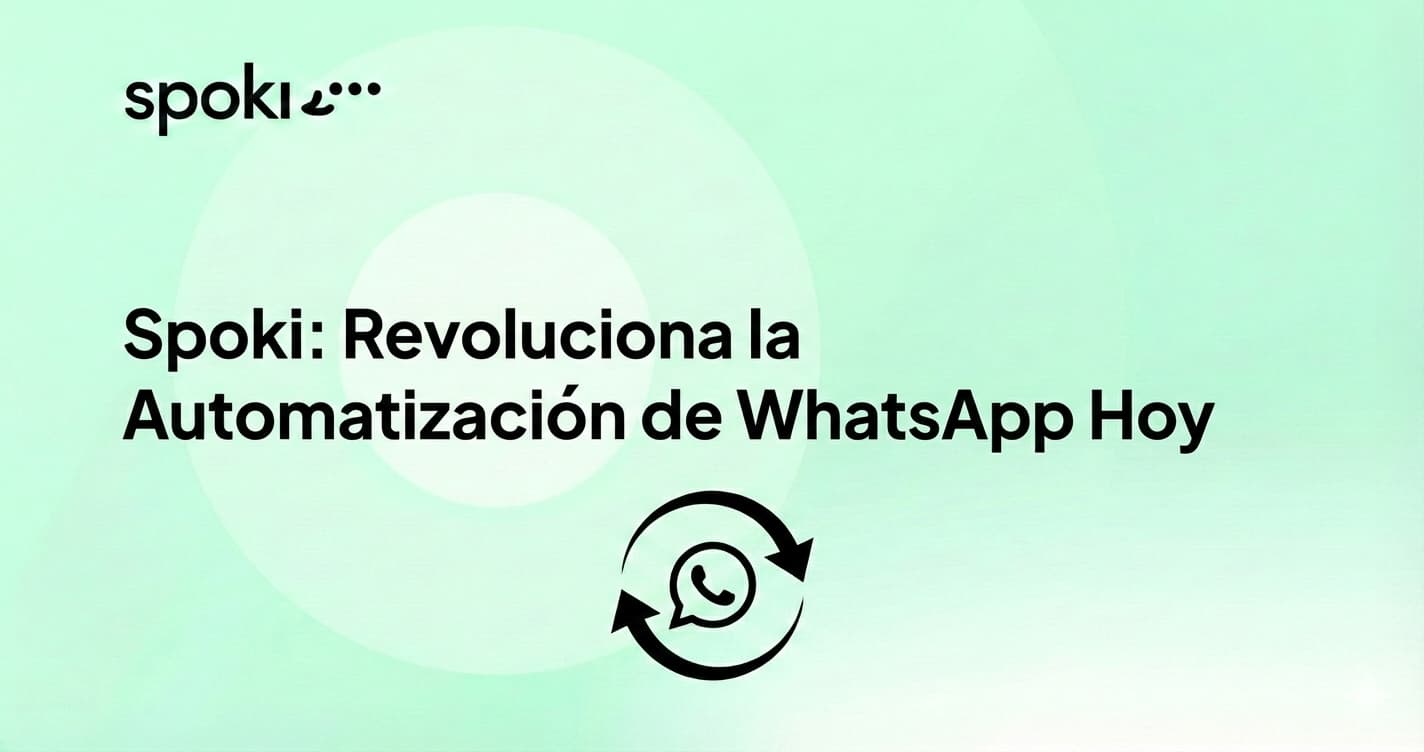 Spoki Platform Updates: Revolutionize WhatsApp Automation