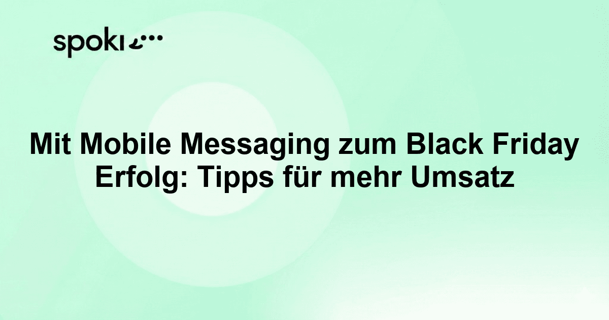 Mit Mobile Messaging zum Black Friday Erfolg: Tipps für mehr Umsatz