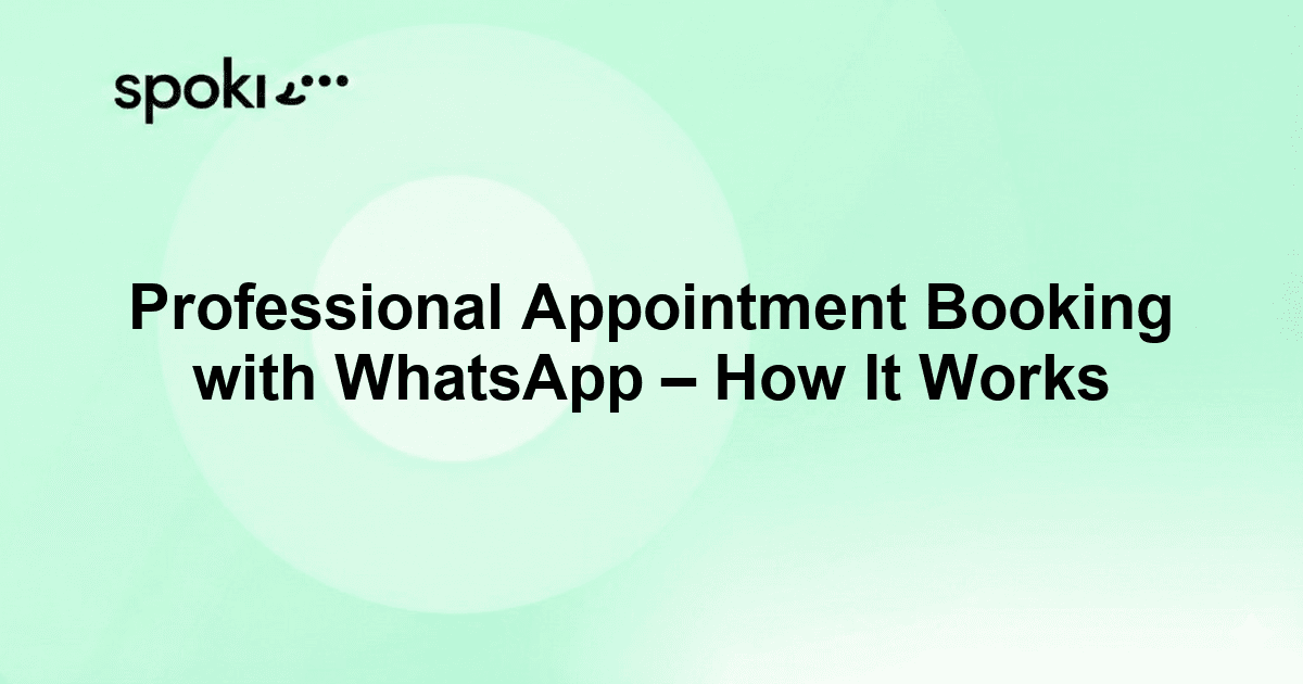 Professional Appointment Booking with WhatsApp: How It Works