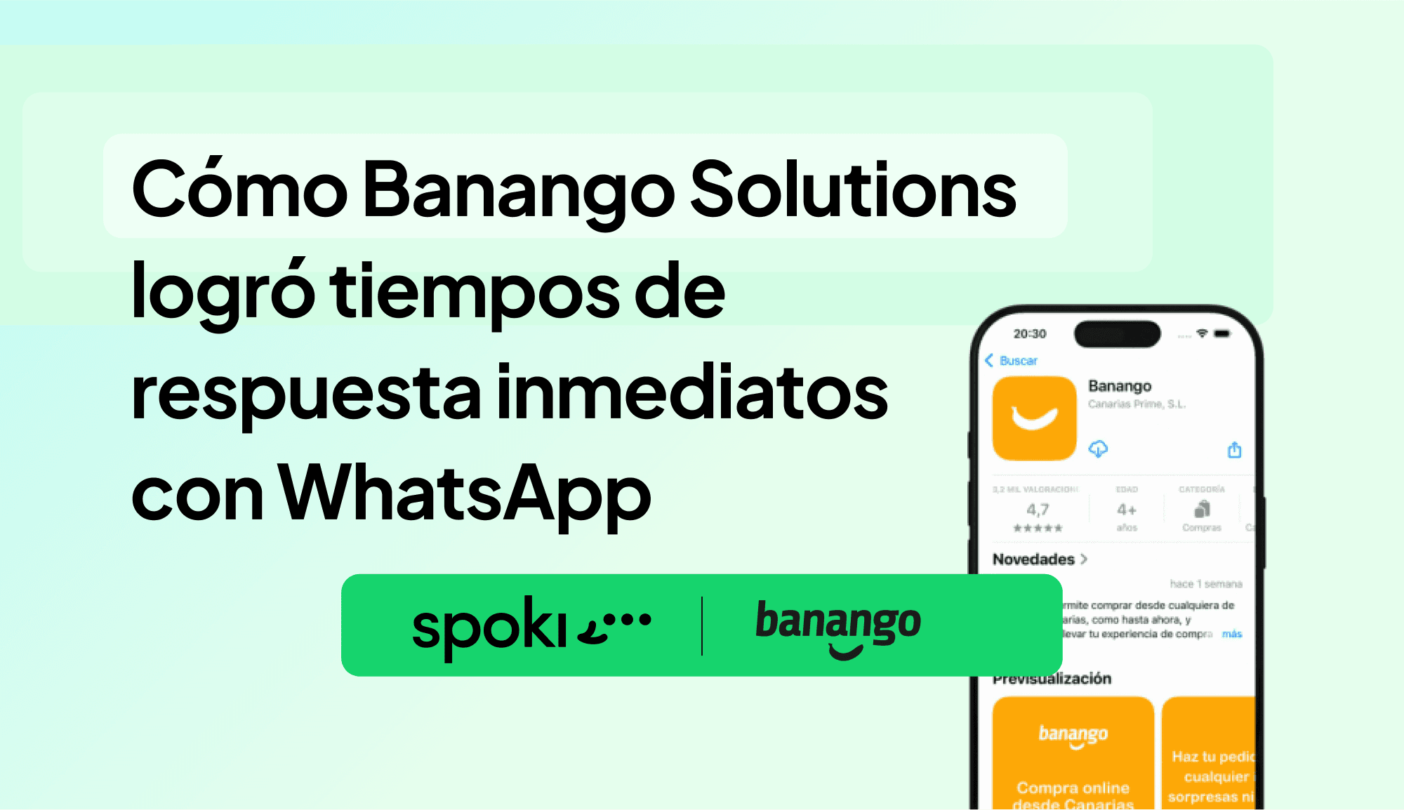 Cómo Banango Solutions logró tiempos de respuesta inmediatos con WhatsApp