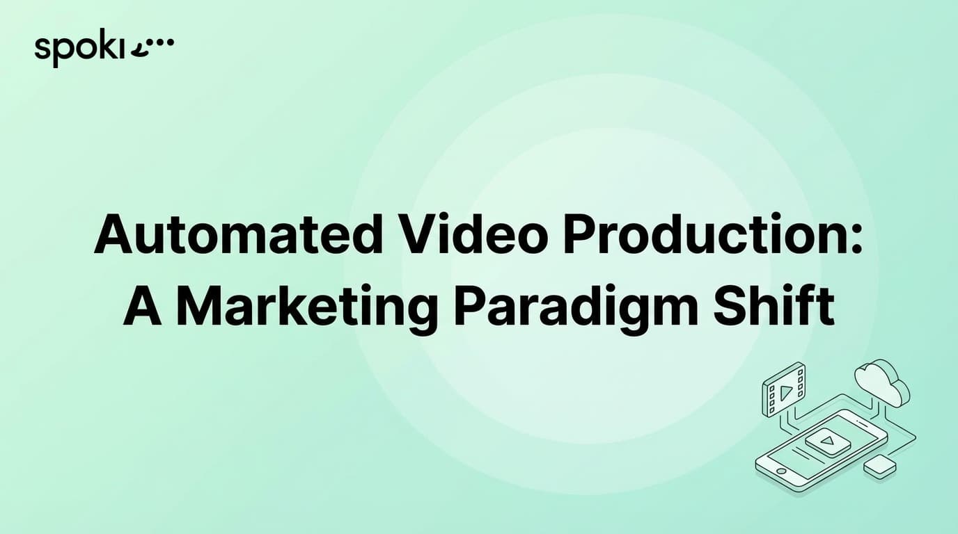 Automated Video Production: A Marketing Paradigm Shift