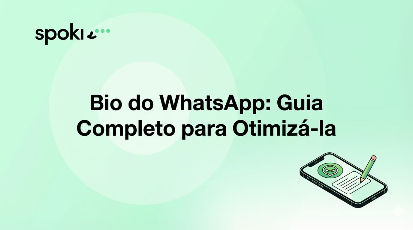 Bio do WhatsApp: Guia Completo para Otimizá-la