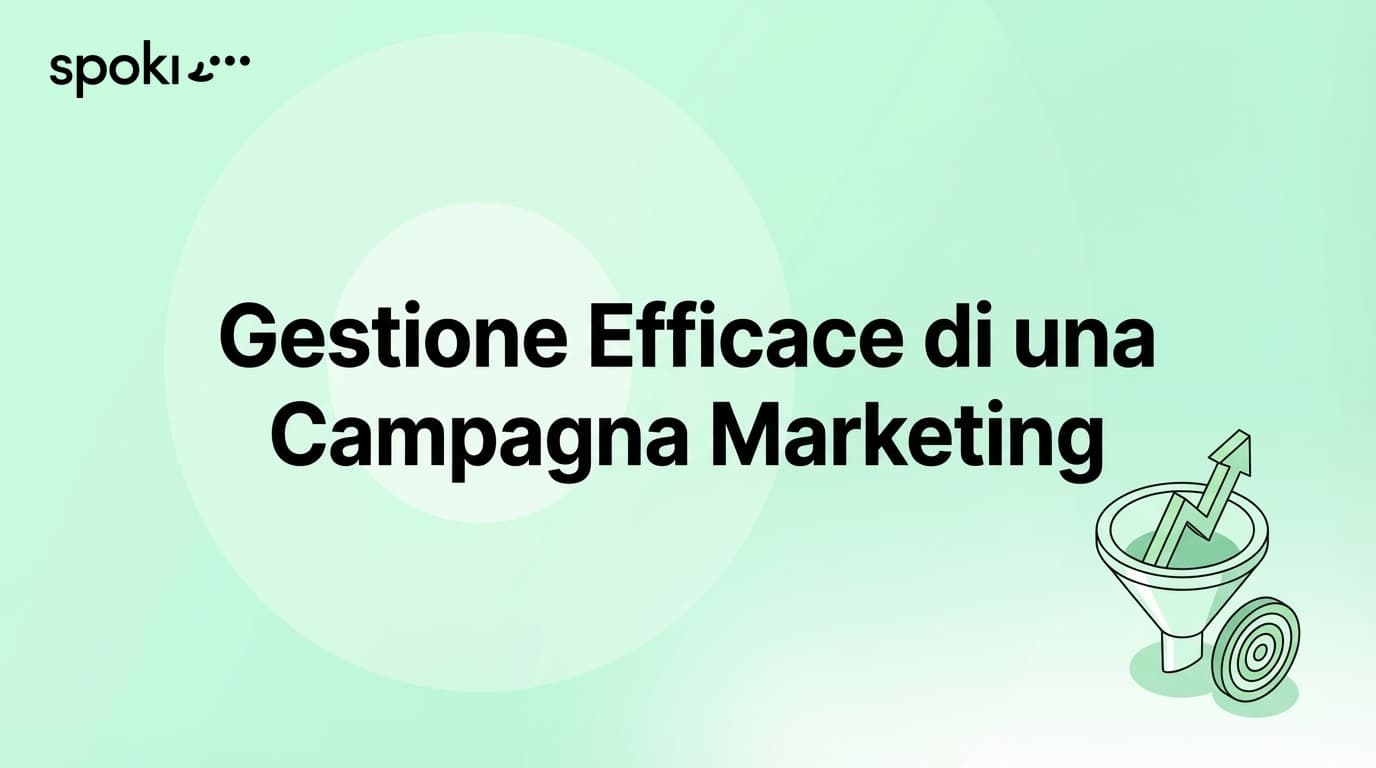 Gestione Efficace di una Campagna Marketing