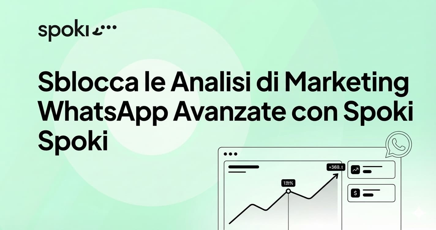Sblocca le Analisi di Marketing WhatsApp Avanzate con Spoki