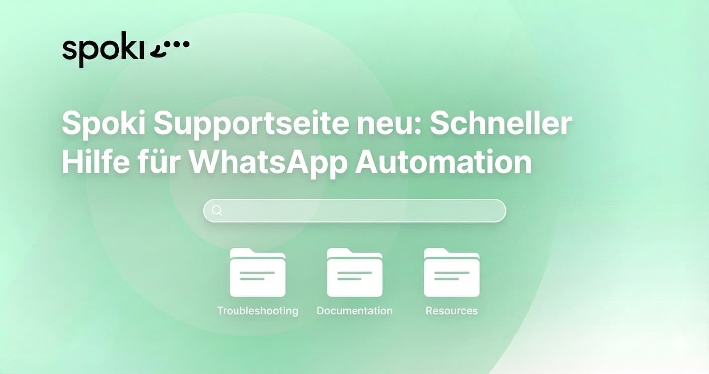 Spoki Supportseite neu: Schneller Hilfe für WhatsApp Automation