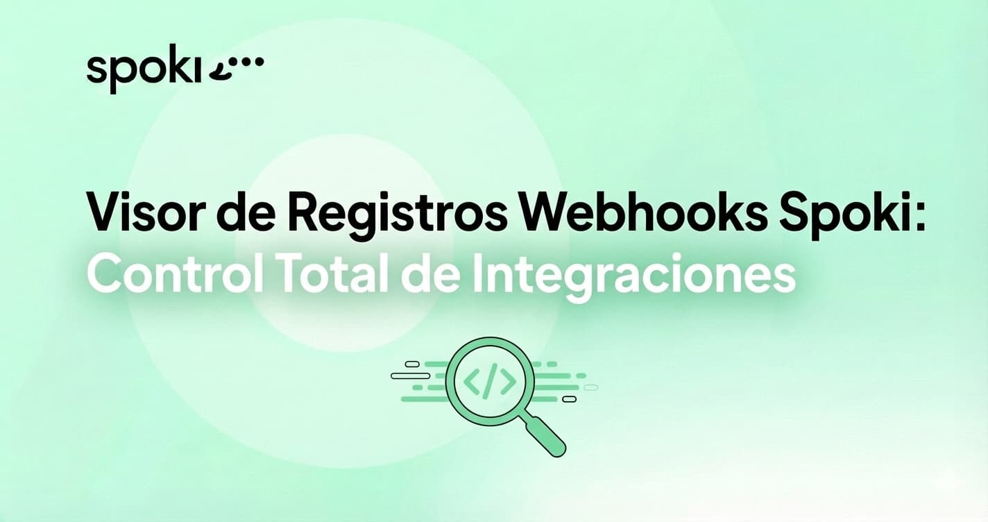 Visor de Registros Webhooks Spoki: Control Total de Integraciones