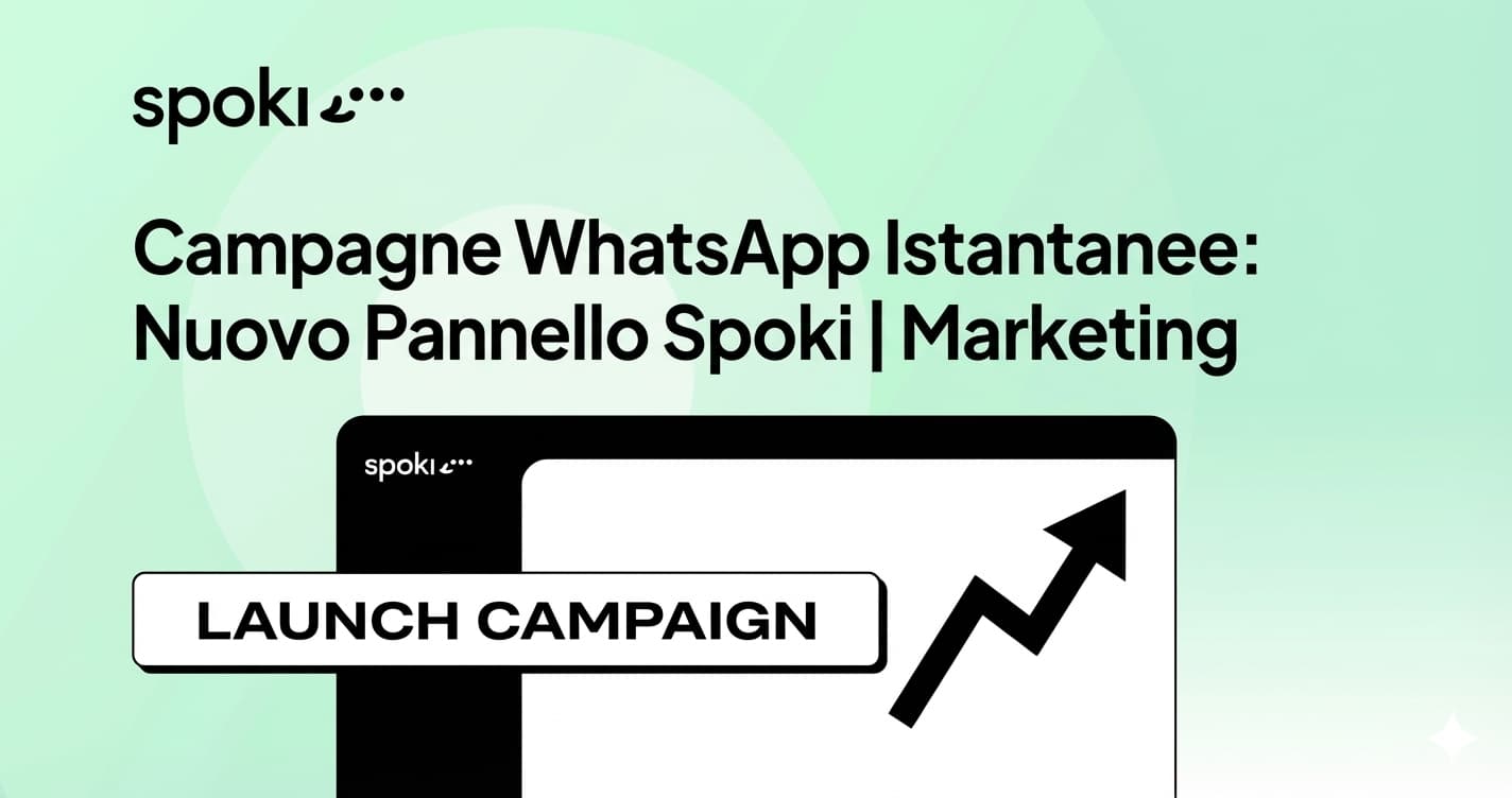Campagne WhatsApp Istantanee: Nuovo Pannello Spoki | Marketing