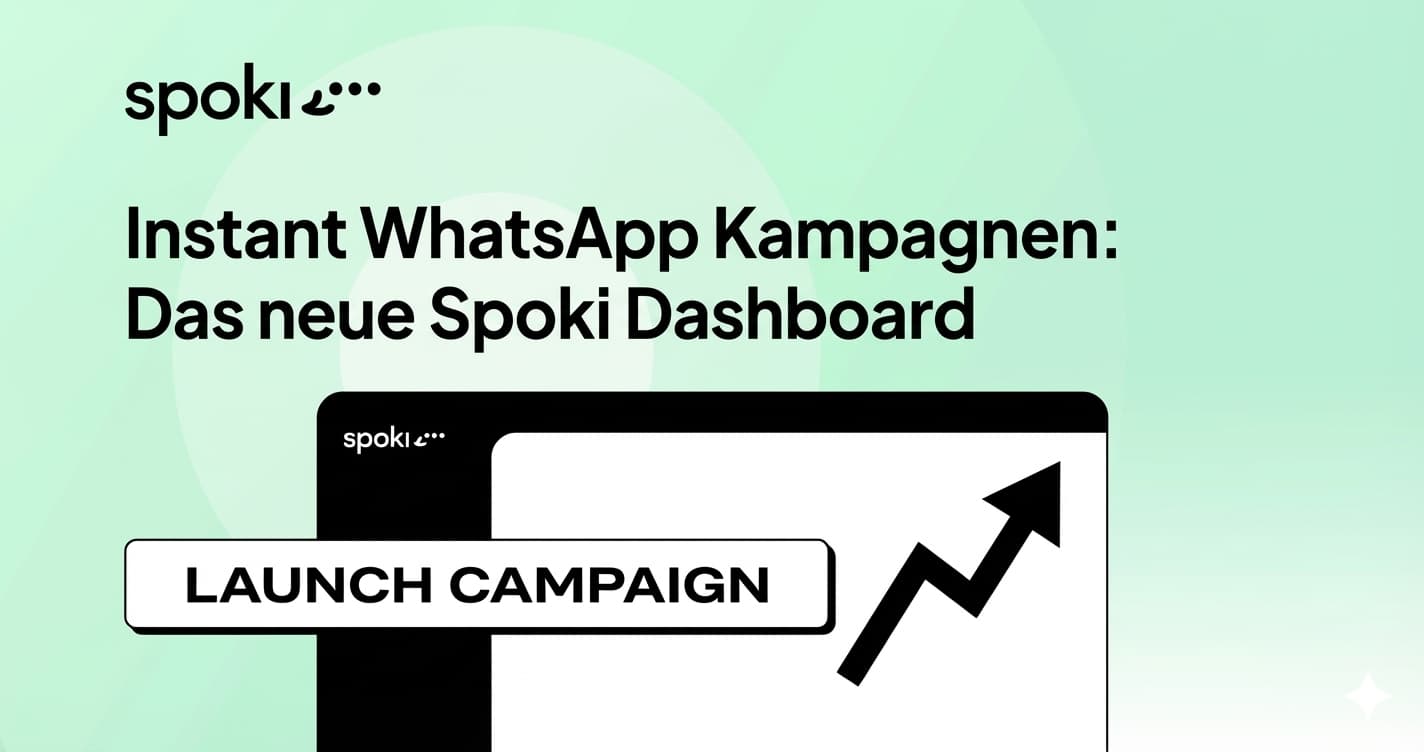Instant WhatsApp Kampagnen: Das neue Spoki Dashboard