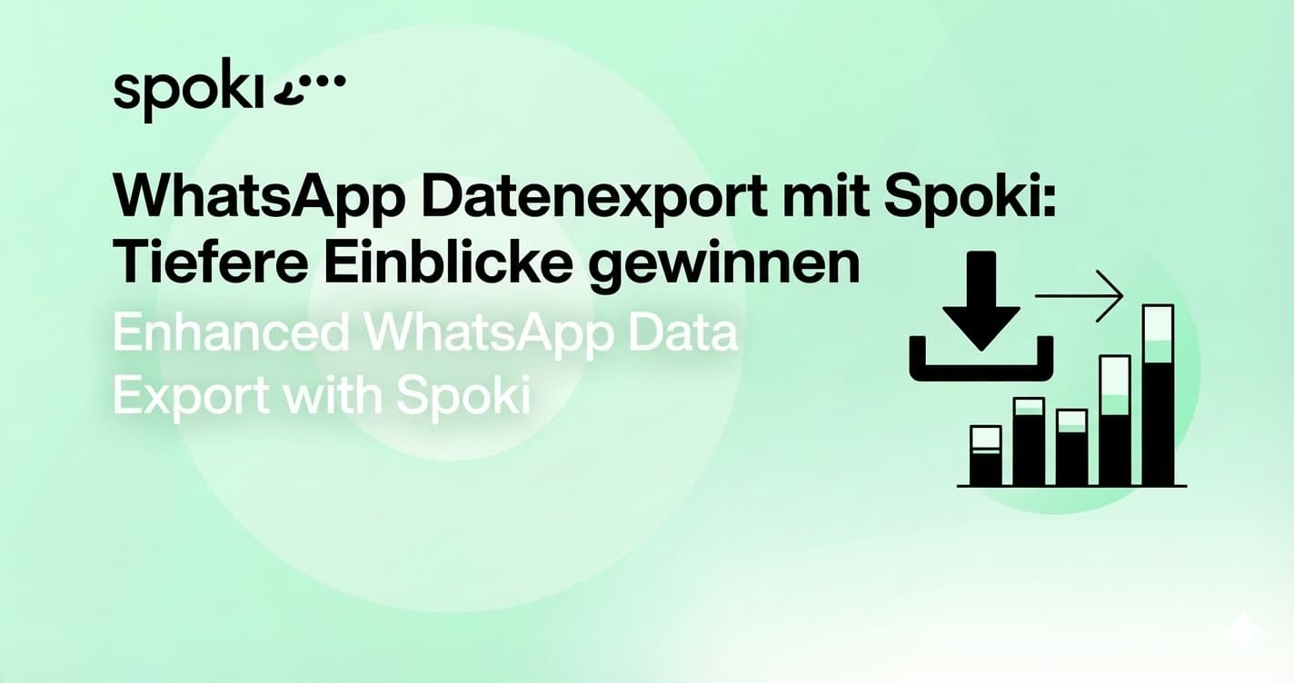 WhatsApp Datenexport mit Spoki: Tiefere Einblicke gewinnen