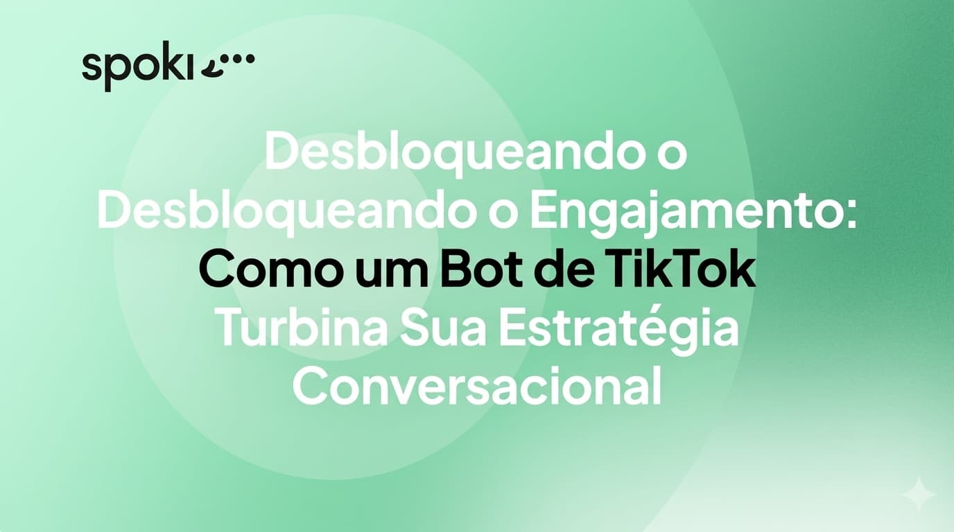 Desbloqueando o Engajamento: Como um **Bot TikTok** Impulsiona Sua Estratégia de Conversação e Tr...