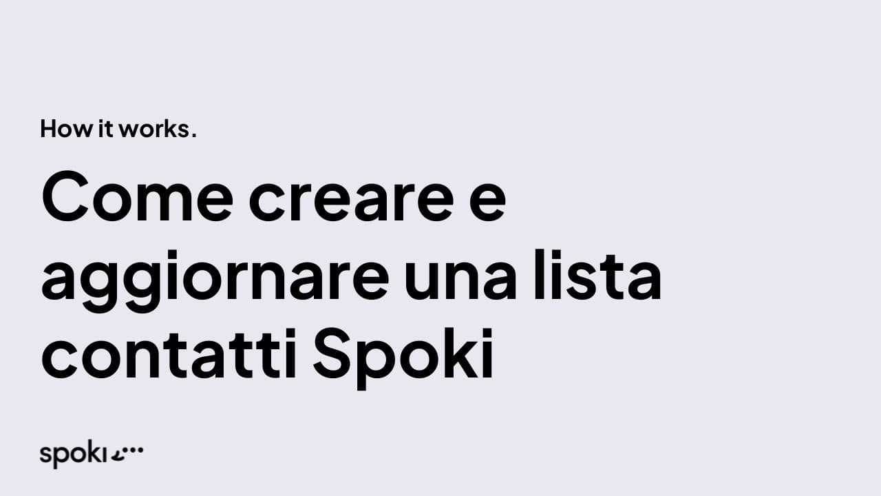 Come creare e aggiornare una lista contatti Spoki