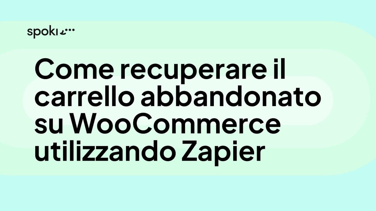 Come recuperare il carrello abbandonato su WooCommerce utilizzando Zapier