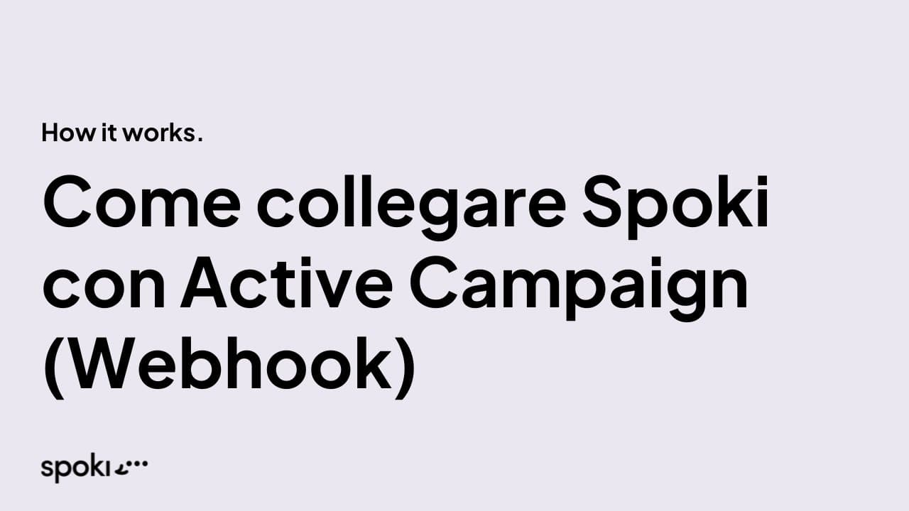 Come collegare Spoki (messaggi WhatsApp) alle automazioni Active Campaign tramite webhook