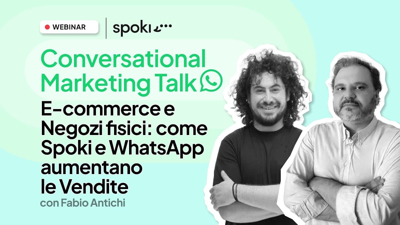E-commerce e Negozi fisici: come Spoki e WhatsApp aumentano le Vendite
