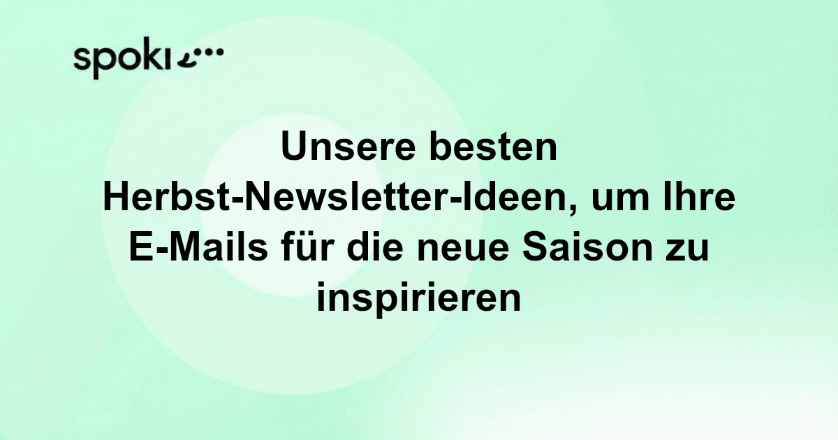 Unsere besten Herbst-Newsletter-Ideen, um Ihre E-Mails für die neue Saison zu inspirieren