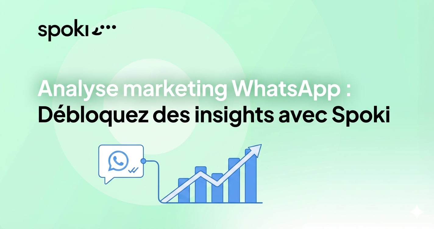 Analyse marketing WhatsApp : Débloquez des insights avec Spoki