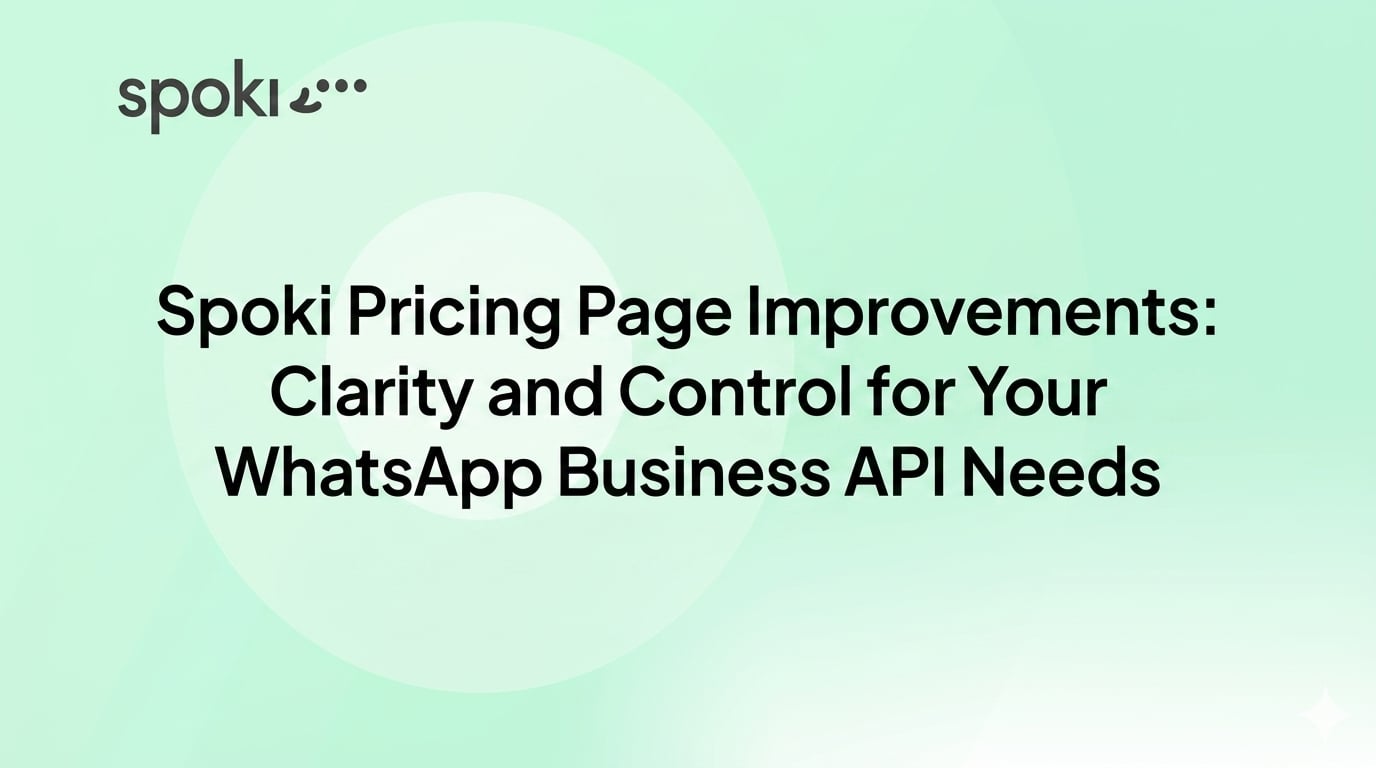Spoki Pricing Page Improvements: Clarity and Control for Your WhatsApp Business API Needs