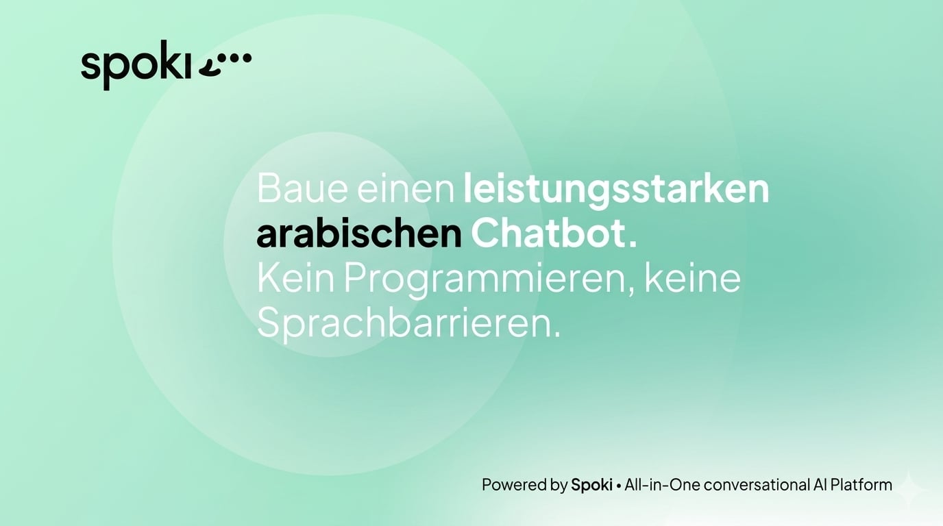 Baue einen leistungsstarken arabischen Chatbot. Kein Programmieren, keine Sprachbarrieren.