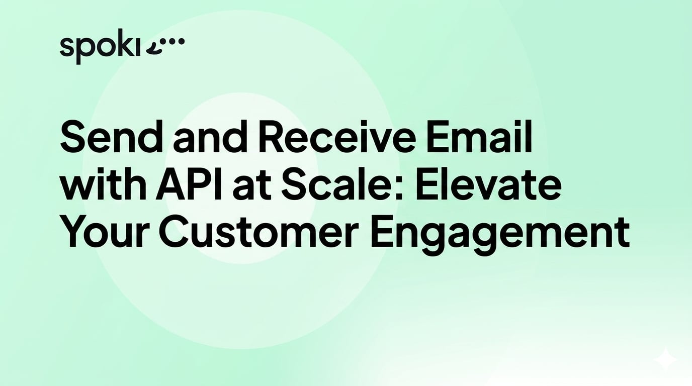 Send and Receive Email with API at Scale: Elevate Your Customer Engagement