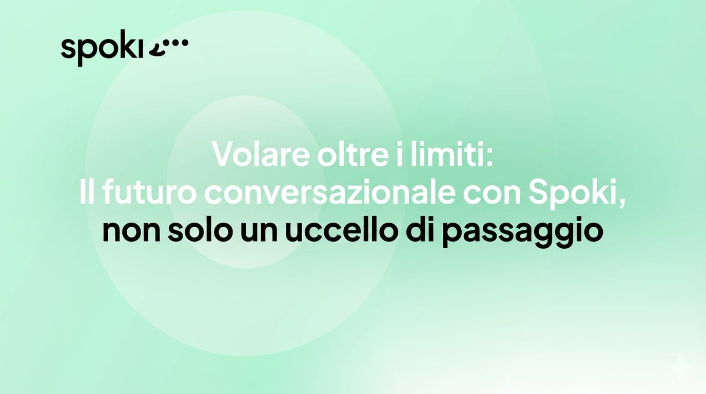 Volare Oltre Ogni Limite: Il Futuro Conversazionale con Spoki, Non Solo un **Uccello** di Passaggio