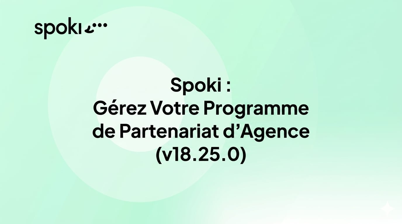 Spoki : Gérez Votre Programme de Partenariat d'Agence (v18.25.0)