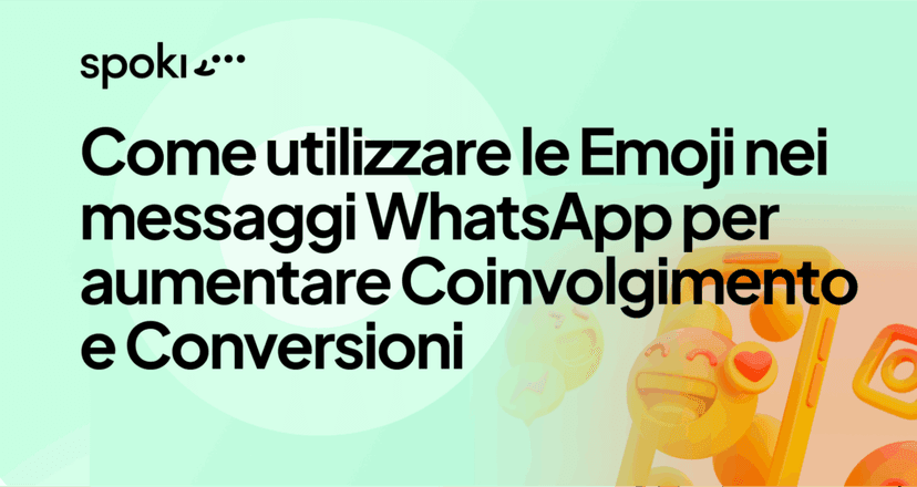 Come utilizzare le Emoji nei messaggi WhatsApp per aumentare Coinvolgimento e Conversioni